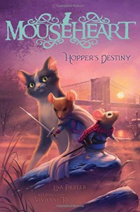 Mouseheart 2 : Hopper'S Destiny