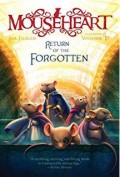 Mouseheart 3 : Return Of The Forgotten