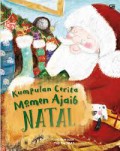 Kumpulan Cerita Momen Ajaib Natal