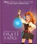Disney. Pixar. Movie Collection : Tinker Bell And The Pirate Fairy