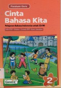 Cinta Bahasa Kita 2 Sd (Panduan Guru)