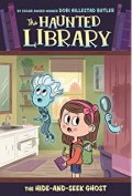 The Haunted Library 8 : The Hide-And-Seek Ghost