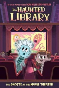 The Haunted Library 9 : The Ghost At The Movie Theater