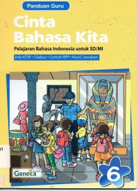 Cinta Bahasa Kita 6 Sd (Panduan Guru)