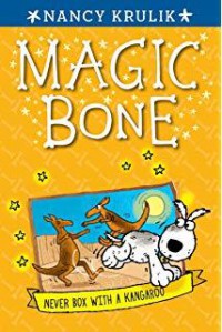 Magic Bone 11 : Never Box With A Kangaroo