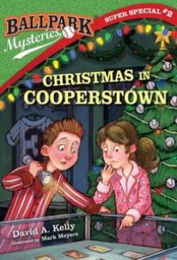 Ballpark Mysteries : Christmas In Cooperstown