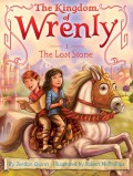 The Kingdom Of Wrenly 1 : Lost Stone