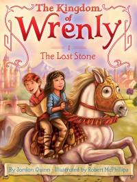 The Kingdom Of Wrenly 1 : Lost Stone