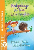 Reading Ladder Lv 2 : Hedgehogs Don'T Like Heights