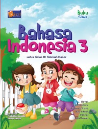 Bahasa Indonesia 3 Sd