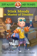 Judy Moody And Friends 5 : Stink Moody In Master Of Disaster