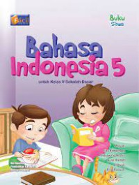 Bahasa Indonesia 5 Sd