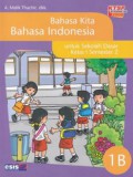 Bahasa Kita Bahasa Indonesia 1B