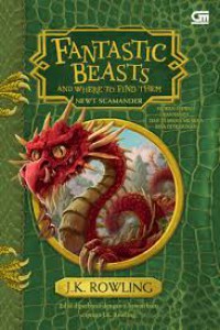 Fantastic Beasts. And Where To Find Them (Hewan-Hewan Fantastis Dan Di Mana Mereka Bisa Ditemukan)