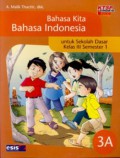 Bahasa Kita Bahasa Indonesia 3A