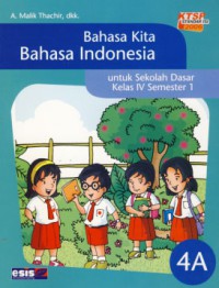 Bahasa Kita Bahasa Indonesia 4A