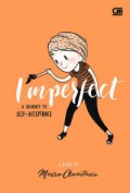 Imperfect. A Journey To Self-Acceptance