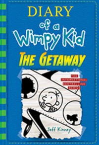 Diary Of A Wimpy Kid 12 : The Getaway