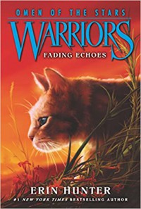 Warriors 2 (Omen Of The Stars) : Fading Echoes