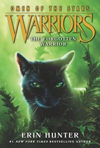 Warriors 5 (Omen Of The Stars) : The Forgotten Warrior