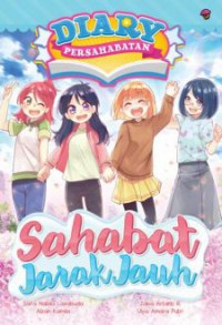 Diary Persahabatan : Sahabat Jarak Jauh