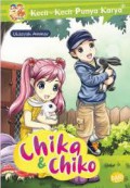 Kecil-Kecil Punya Karya : Chika & Chiko