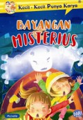 Kecil-Kecil Punya Karya : Bayangan Misterius