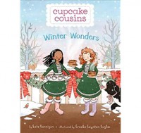 Cupcake Cousins 3 : Winter Wonders