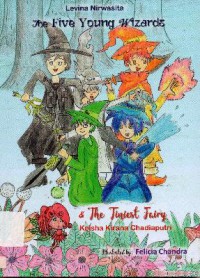 The Five Young Wizards & The Tiniest Fairy