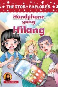 The Story Explorer : Handphone Yang Hilang