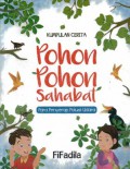 Kumpulan Cerita Pohon Pohon Sahabat : Para Penyerap Polusi Udara