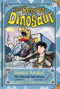 The Secret Dinosaur : Giants Awake! (Book 1)