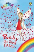 Rainbow Magic 1 : Ruby the red fairy