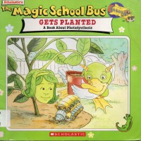 The Magic School Bus : Get Planted