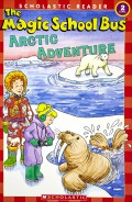 The Magic School Bus : Arctic Adventure