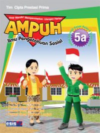 Ampuh Ilmu Pengetahuan Sosial Sd 5A