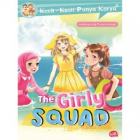 Kecil-Kecil Punya Karya : The Girly Squad