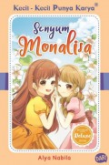 Kecil-Kecil Punya Karya : Senyum Monalisa