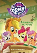 My Little Pony Ponyville Mysteries : Schoolhouse of Secrets