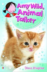 Amy Wild, Animal Talker : The Secret Necklace