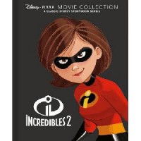 Disney Movie Collection : A Classic Disney Storybook Series : Incredibles 2