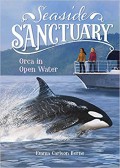 Seaside Sanctuary : Orca in Open Water