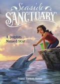 Seaside Sanctuary : A Dolphin Names Star