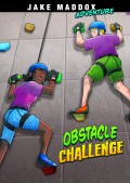 Jake Maddox Adventure : Obstacle Challenge