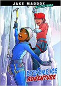 Jake Maddox Adventure : Extreme Ice Adventure