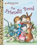 A Little Golden Book Classic : The Friendly Book