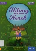 Seri Cerita Imajinasiku (Menjadi Indonesia) : Hilang di Rumah Nenek