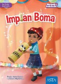 Seri Cerita Imajinasiku (Menjadi Indonesia) : Impian Boma