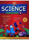 Science. Practice Book 1 Pre School (Age 3-5)