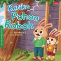 Seri Aku Sayang Keluarga: Ketika Pohon Roboh